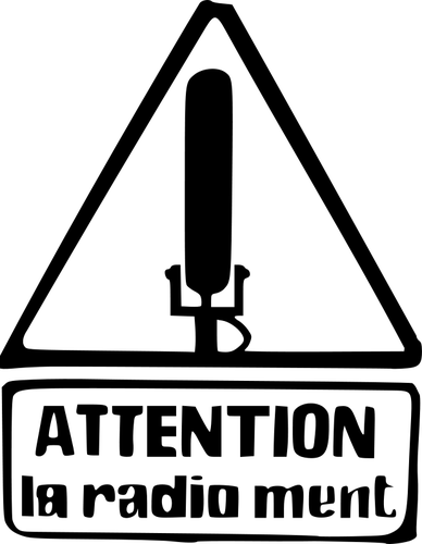 Attention, image vectorielle de la radio ment