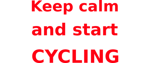 Сохраняйте спокойствие & начать Велоспорт красный и белый знак векторной графики