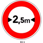 Vektorové grafiky bez přístupu pro vozidla, jejichž šířka přesahuje 2,5 m dopravní značkou