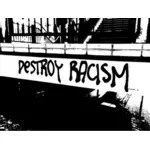 Destruir a petición de racismo