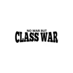 ' 戦争しかしクラス戦争」のレタリング